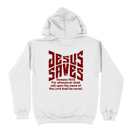 Jesus Saves Romans 10:13 Inspirational Hoodie