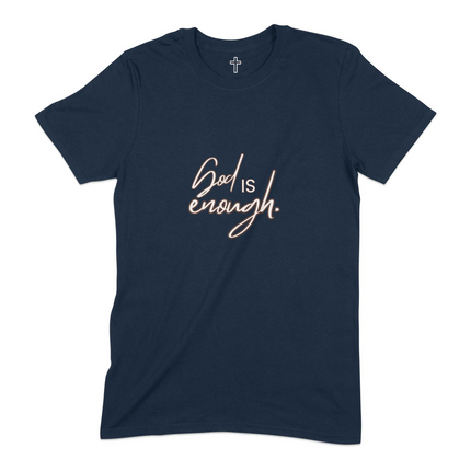 God Is Enough Inspirational Message T-Shirt product