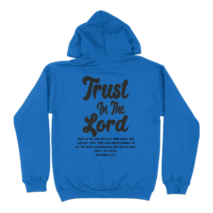 Trust In The Lord Hoodie with Proverbs 3 5 6 product type