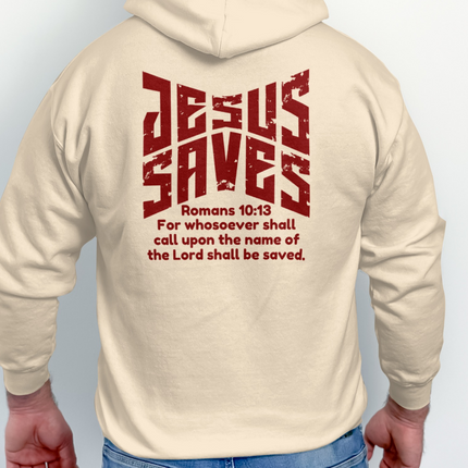 Jesus Saves Romans 10:13 Call Upon the Name Hoodie