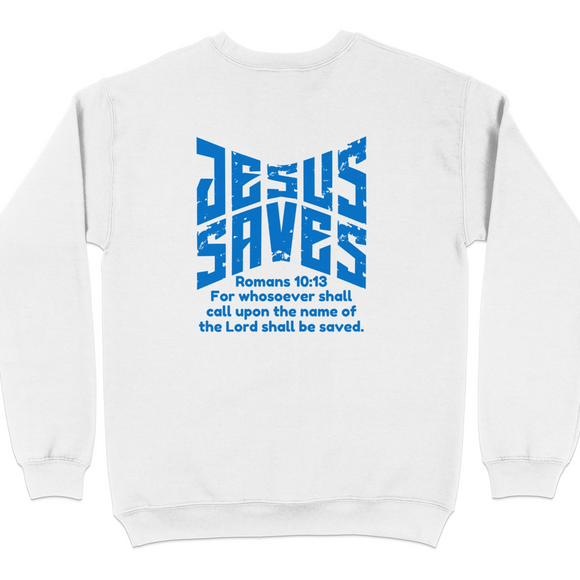 Jesus Saves Romans 10 13 Graphic Sweatshirt product type
