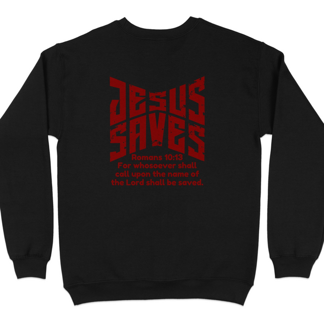 Jesus Saves Romans 10:13 Graphic Sweatshirt product
