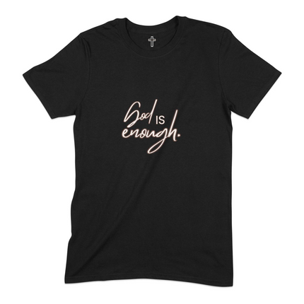 God Is Enough Inspirational T-Shirt product type