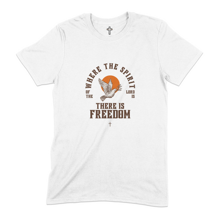 Where The Spirit of the Lord is There is Freedom Christian T-Shirt