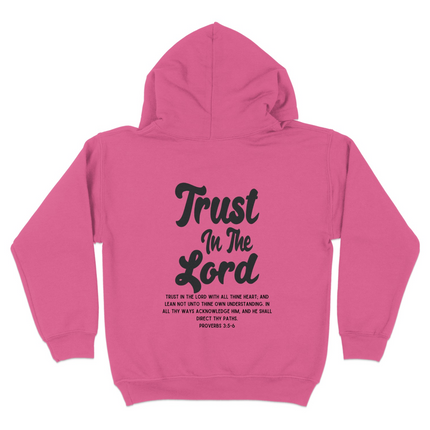 Trust In The Lord with All Thine Heart Proverbs 3:5-6 Christian Hoodie