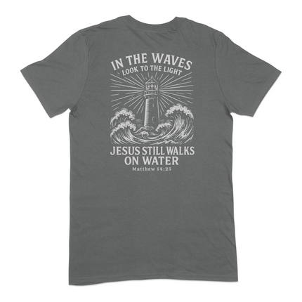 In The Waves Look To The Light - Matthew 14:25 Christian T-Shirt
