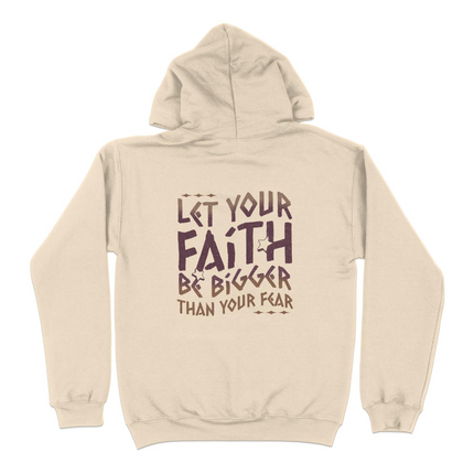 Chrisitan Quote Let Your Faith Be Bigger Than Your Fear Hoodie