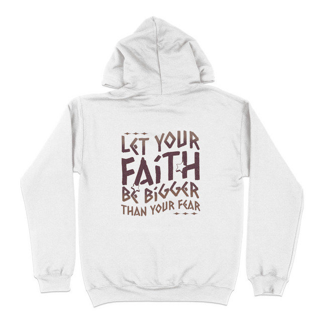Chrisitan Quote Let Your Faith Be Bigger Than Your Fear Hoodie - PURIFASHION Physical Item MD-82418428